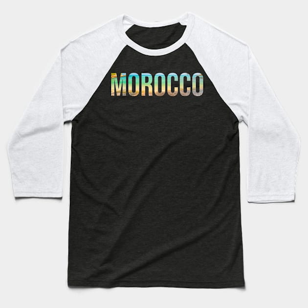 Morocco beach trip Baseball T-Shirt by SerenityByAlex